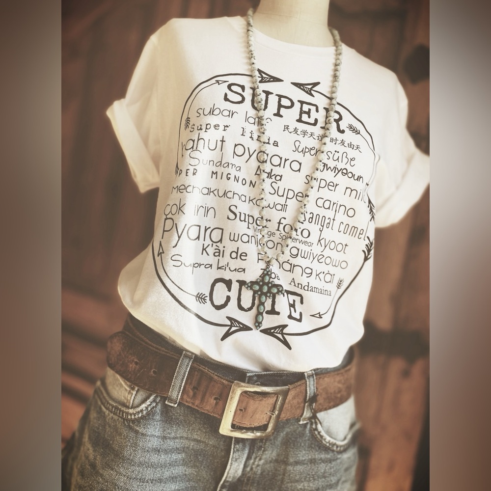 Graphic tee “ SUPER CUTE” WE ALL SAY IT! HP🌵